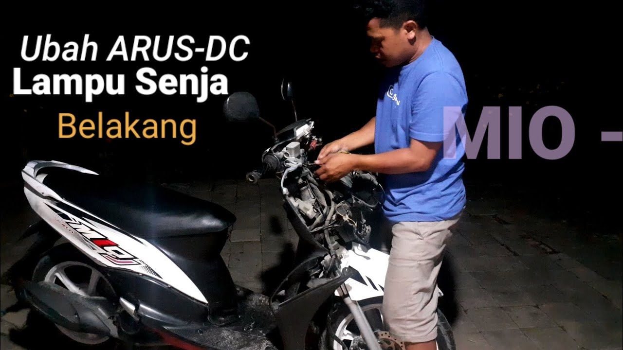 Cara Rubah Arus Dc Lampu senja  belakang Mio