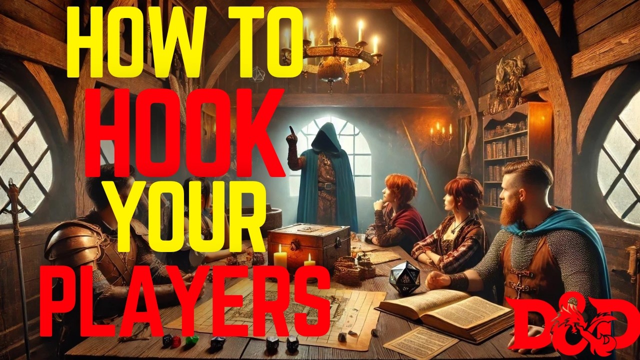 Create better stories | How to setup GOOD DnD plot hooks | D&D Campaigns