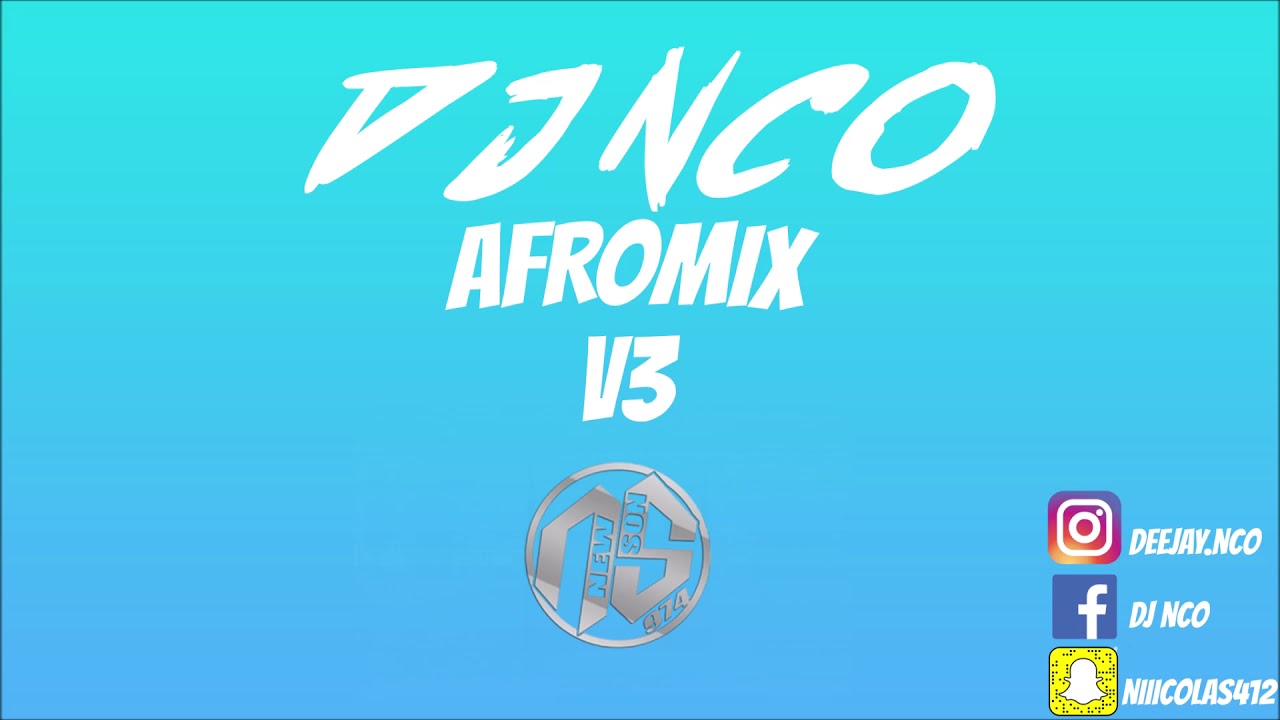 DJ NCO - OUI OUI MIX (AFROMIX V3)