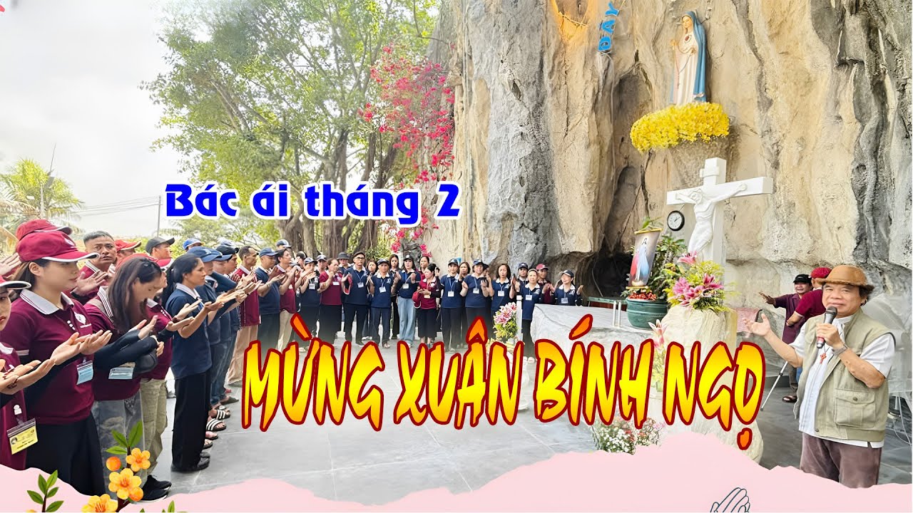 Bác ái tháng 2: MỪNG XUÂN BÍNH NGỌ