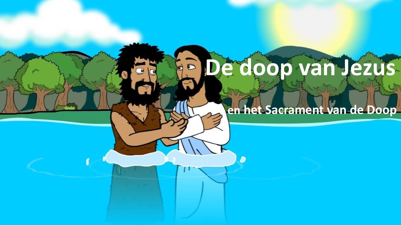 De doop van Jezus en het Sacrament van de Doop