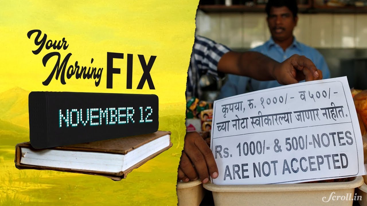 Your Morning Fix: 'Demonetisation won't curb black money, RBI had told government