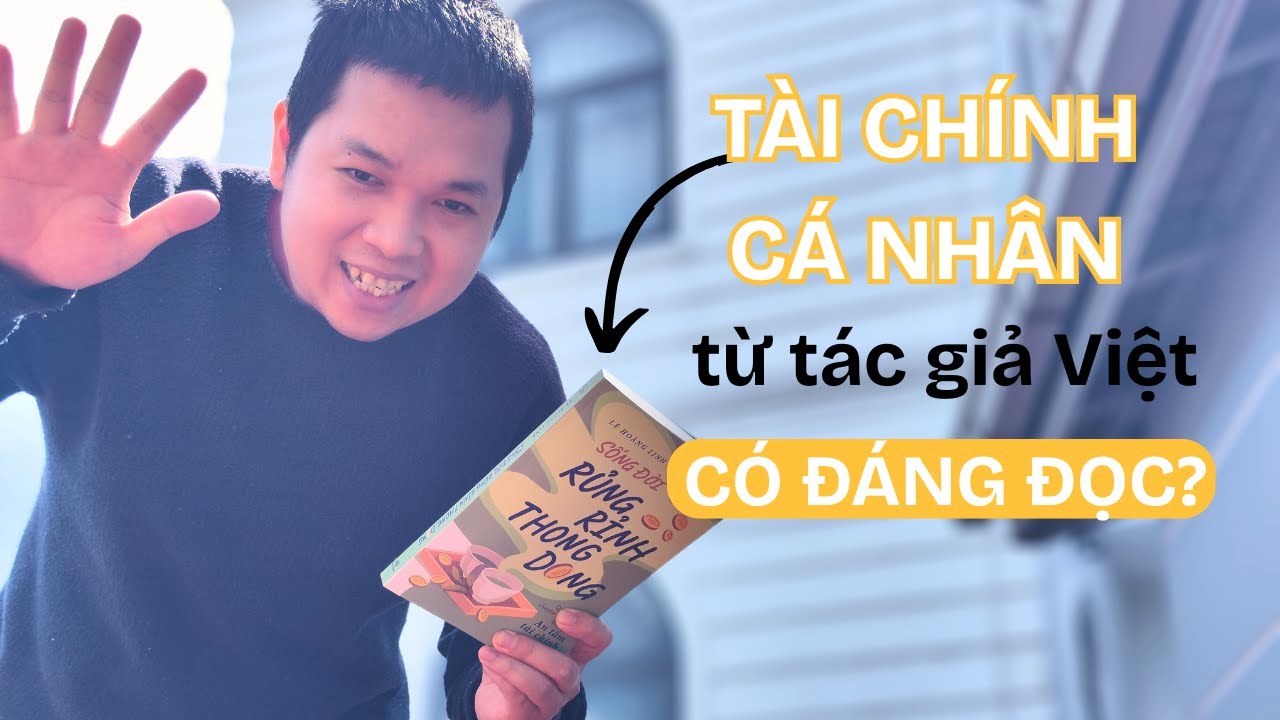Sách tài chính cá nhân nhưng từ tác giả Việt I Sống đời rủng rỉnh thong dong