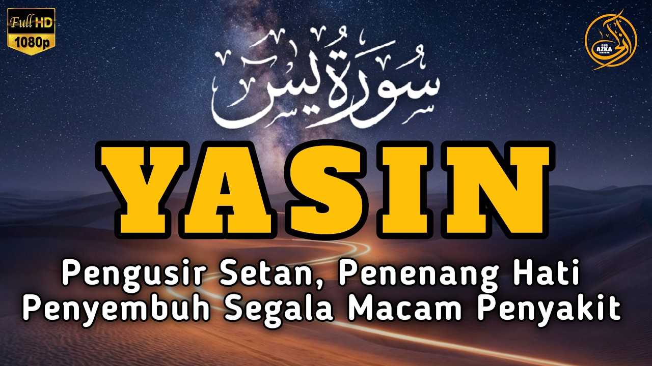 Surah Yasin Pengusir Setan dan Penyembuh Segala Macam Penyakit, Ngaji Merdu | By : Alaa Aqel