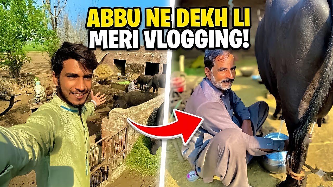 Gaon Ki Subah Vlog | Abbu Ne Dekh Li Meri Vlogging 😅