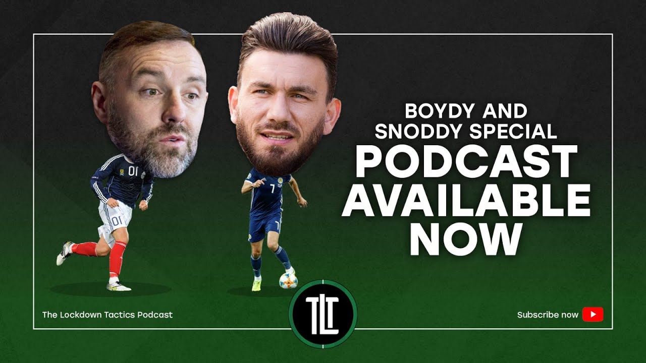 Episode 18- Boydy and Snoddy Special - Looking Back through The Lockdown Tactics