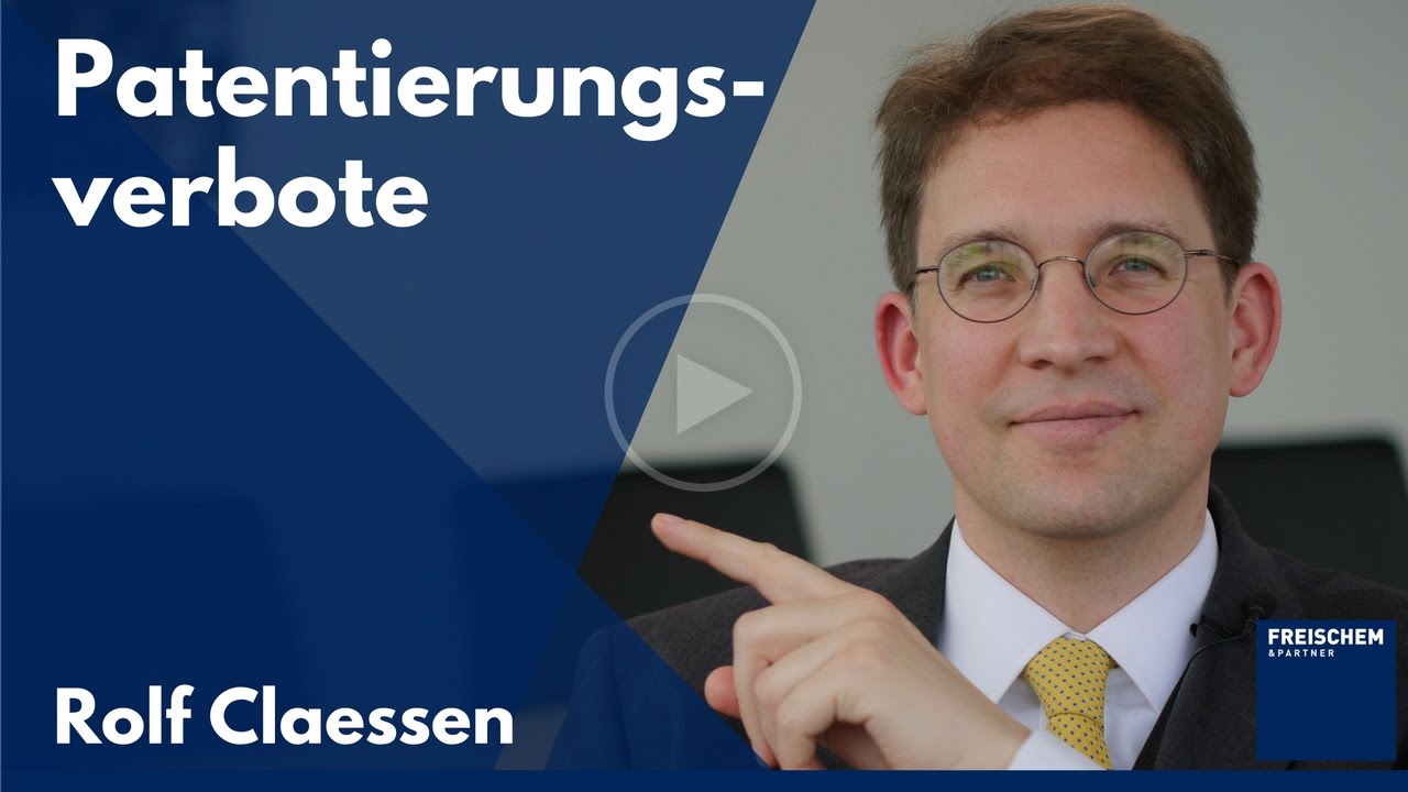 Patentierungsverbote - Was ist patentierbar und was ist nicht patentierbar?  #rolfclaessen