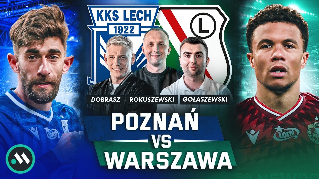 KAPUADI W WIDZEWIE! CO ZROBI LEGIA? LECH PRZED REWANŻEM Z KUPS | POZNAŃ VS WARSZAWA