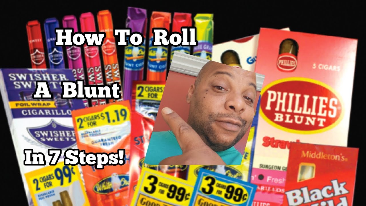 How To Roll A Blunt In 7 Steps