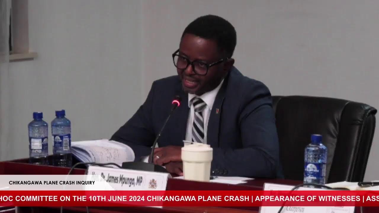 PARLIAMENT OF MALAWI | Parliamentary Ad - Hoc Committee on the 10th June 2024 Chikangawa Plane Crash