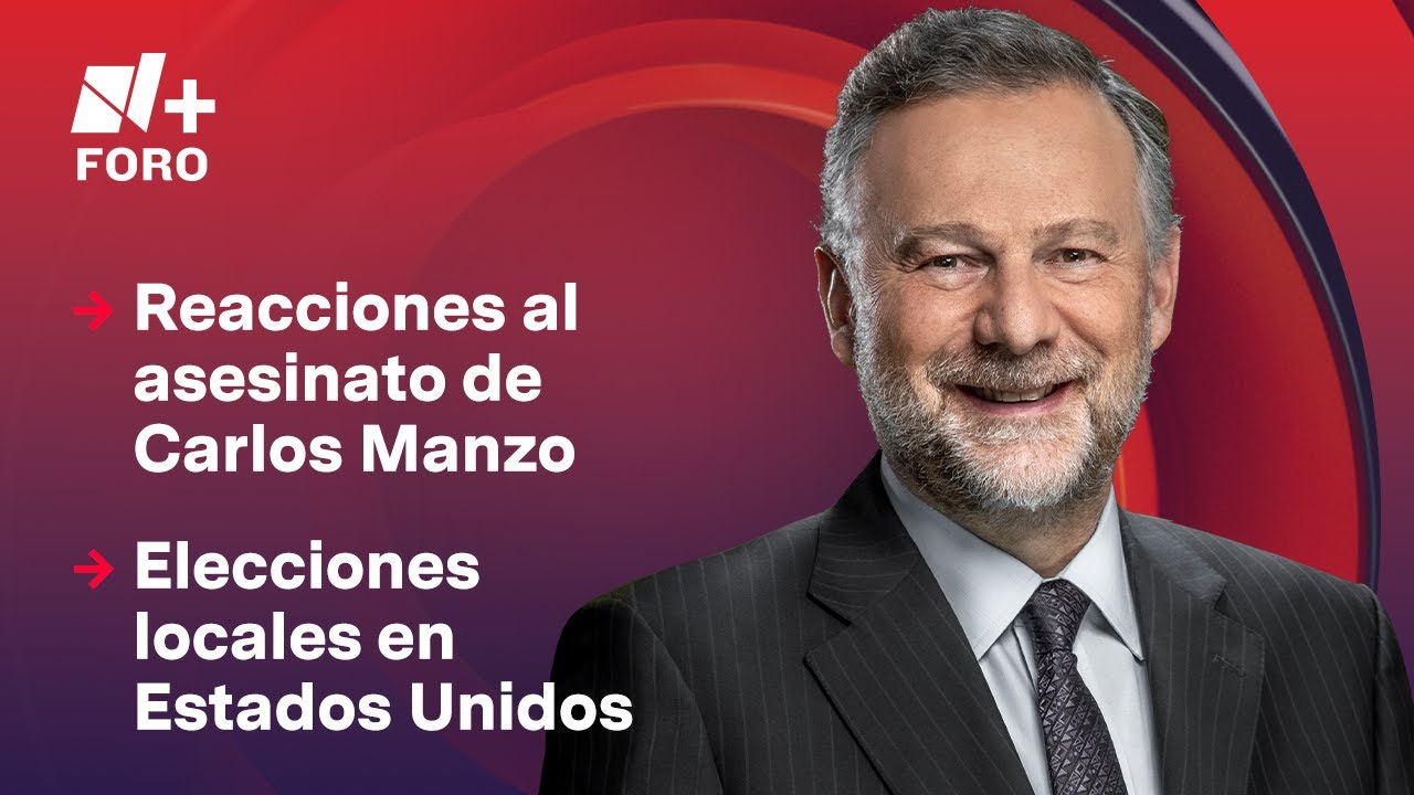Reacciones al asesinato de Carlos Manzo en Uruapan | Es la Hora de Opinar - 5 de noviembre 2025