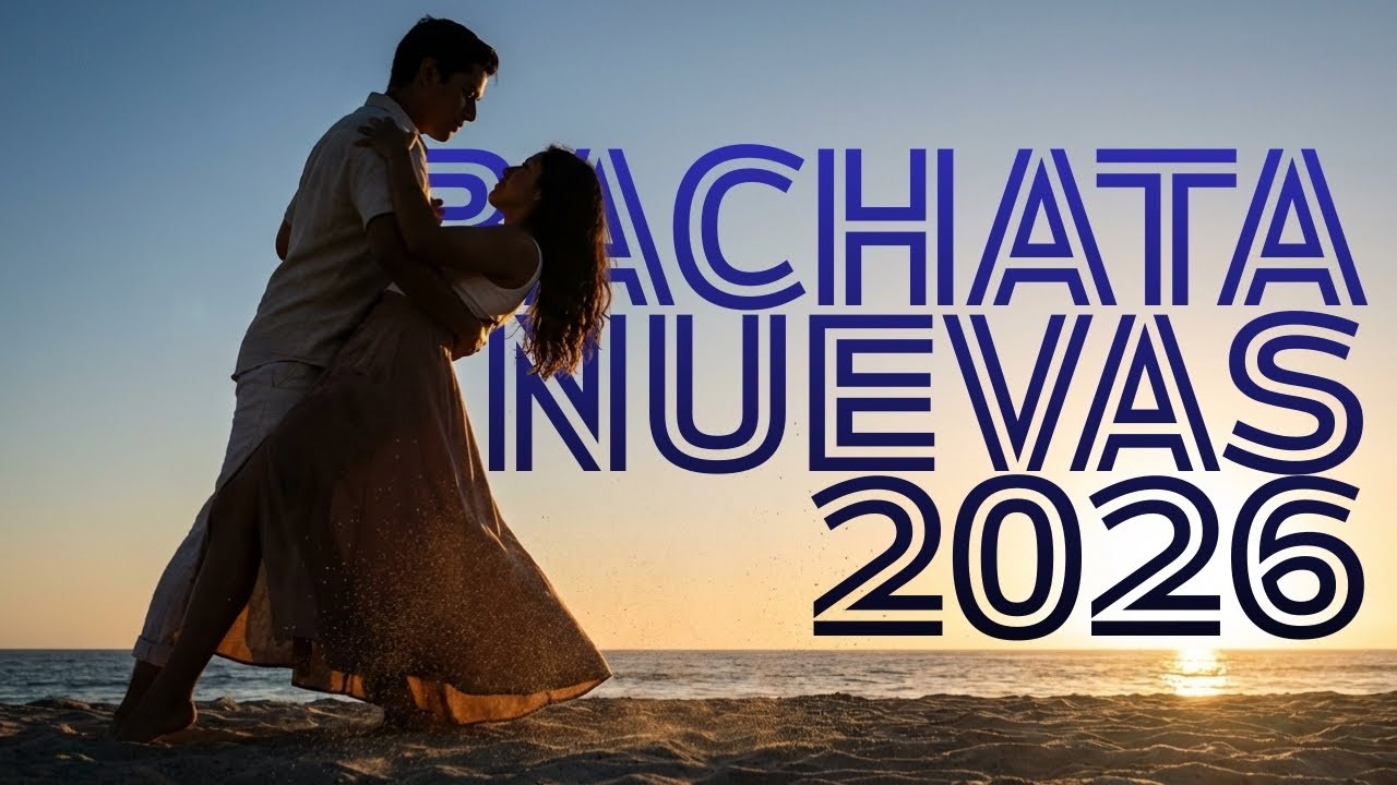❤️ Bachata Nueva 2026 🔥 Las Mejores Canciones del Corazón para Bailar Pegadito