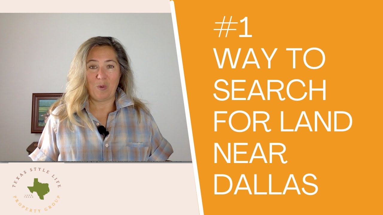 Looking to buy land near Dallas Texas? Start here!