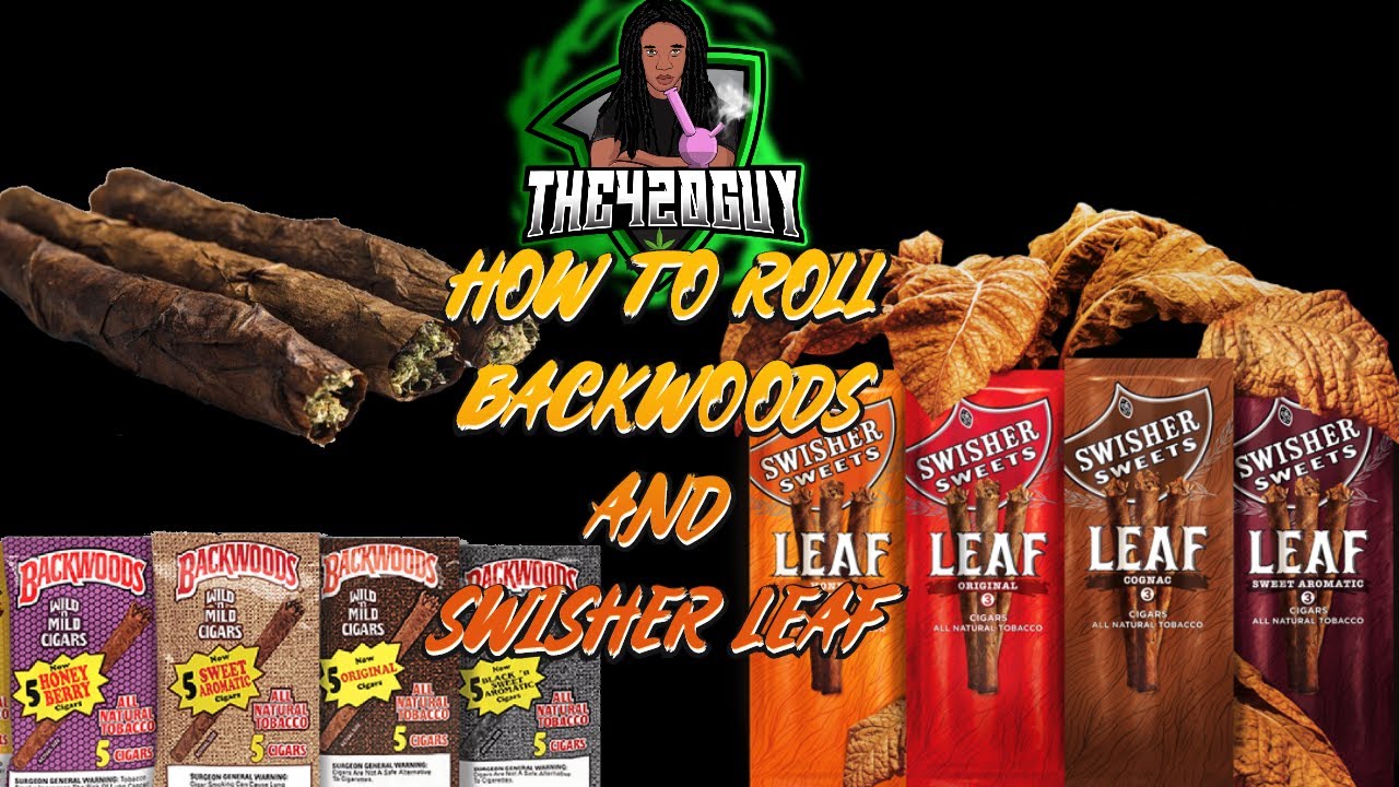 How to Roll a Backwood And Swisher Leaf(Blunt Rolling Tutorial)