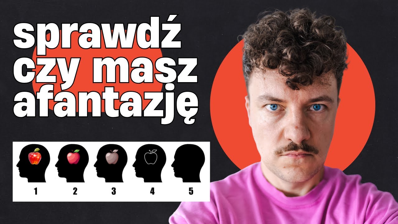 AFANTAZJA - życie bez wyobraźni