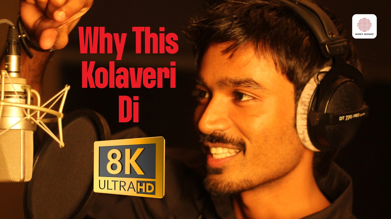 3 - Why This Kolaveri Di 8K/4K Making Video | Dhanush | Anirudh Ravichander | Shruti Haasan