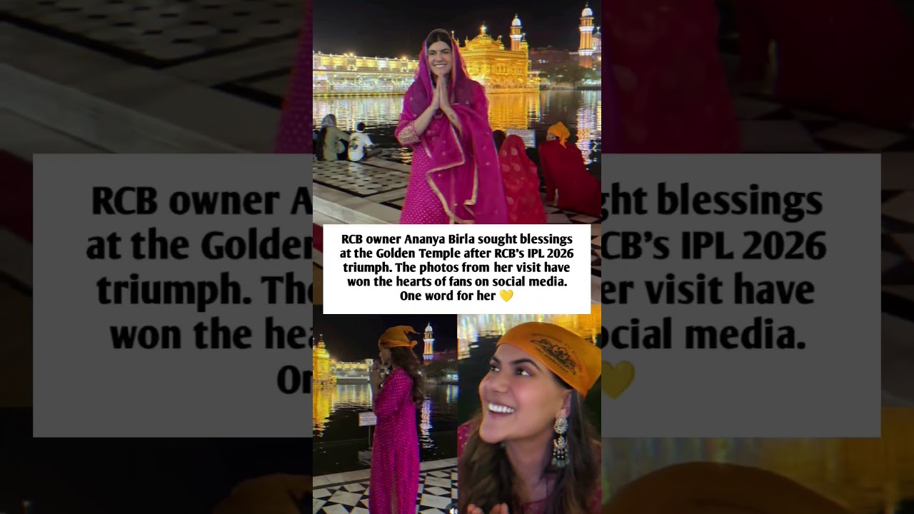 RCB owner Ananya Birla sought blessings at the Golden Temple after RCB's IPL 2026 Triumph 💛 #shorts