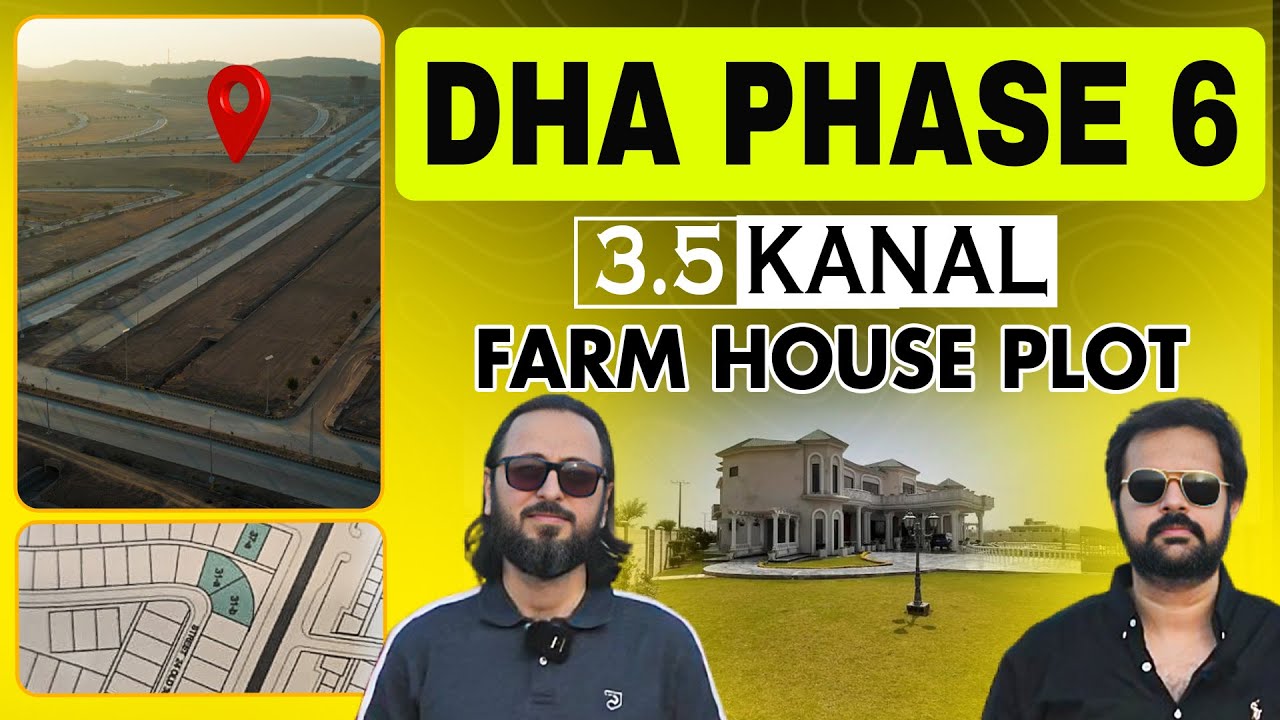 DHA Phase 6 Exclusive Deal! 🌟3.5 Kanal Farmhouse Plot on Easy Installments🏡| dha phase 6 islamabad