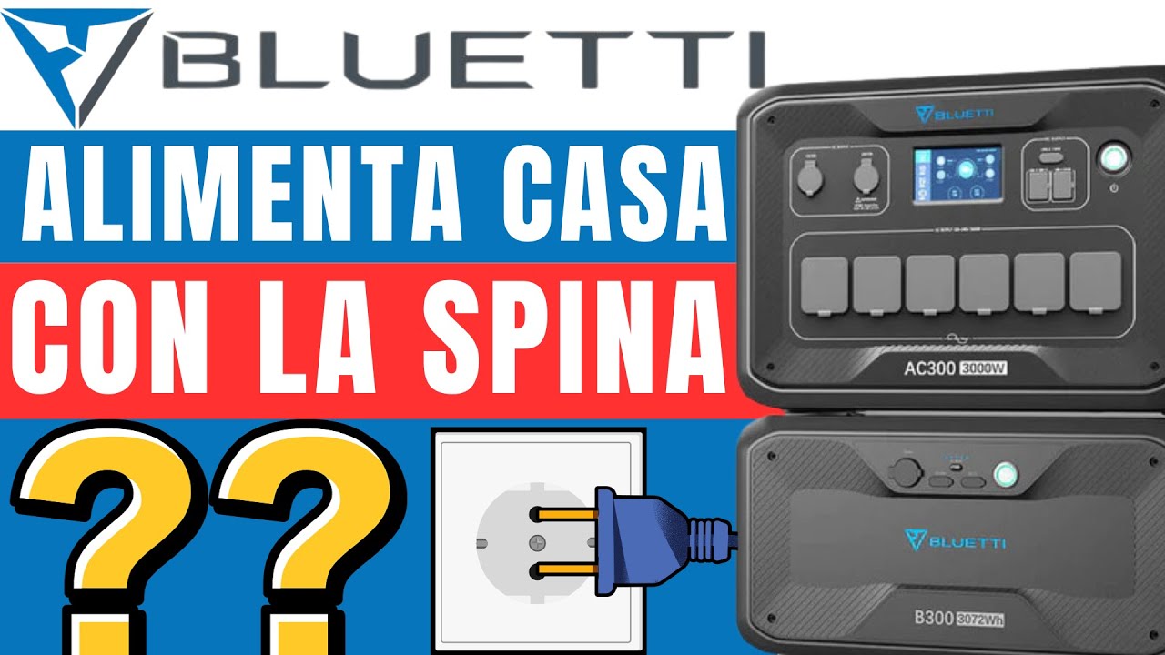 Powerstation Bluetti AC300 | Come alimentare casa con una spina in modalità ON GRID