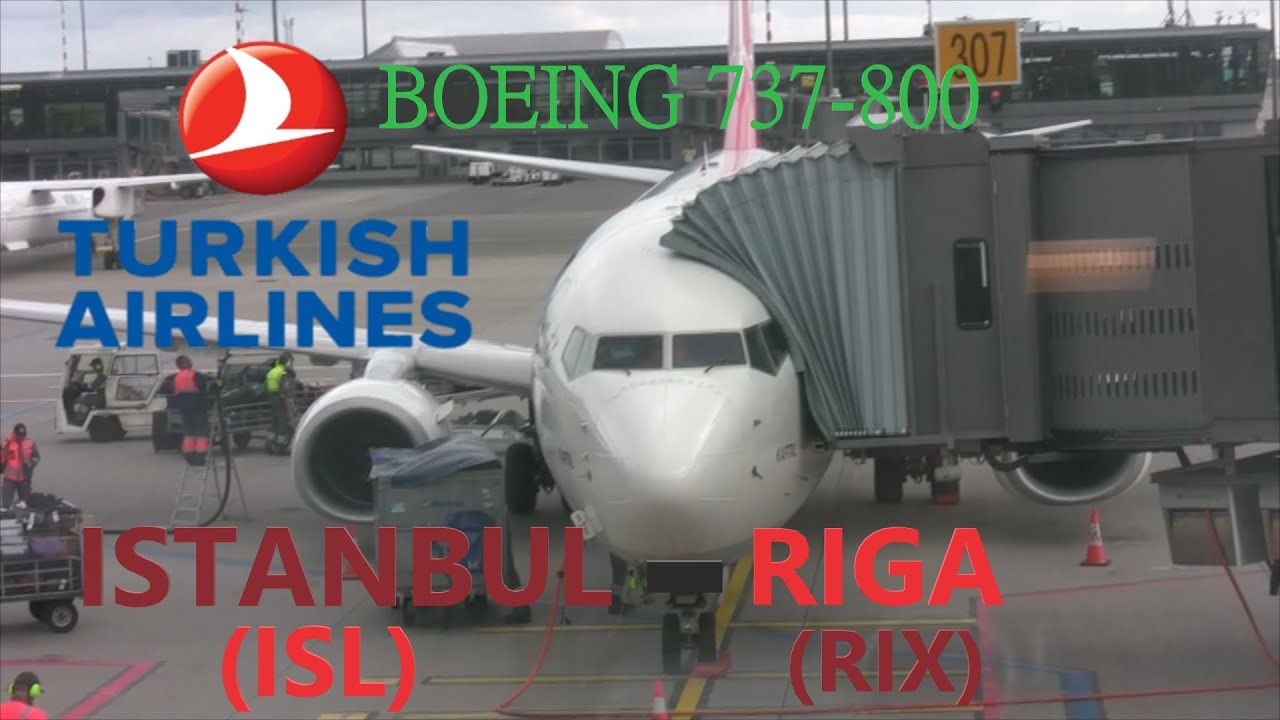 Turkish Airlines | Boeing 737-800 (ECONOMY) |  ISTANBUL (IST)  -  (RIX)  RIGA  |