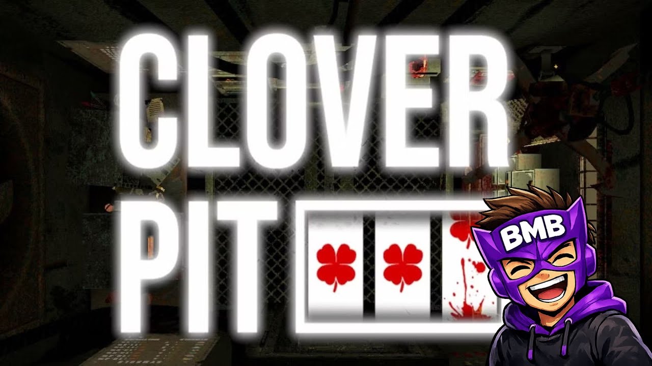 CloverPit