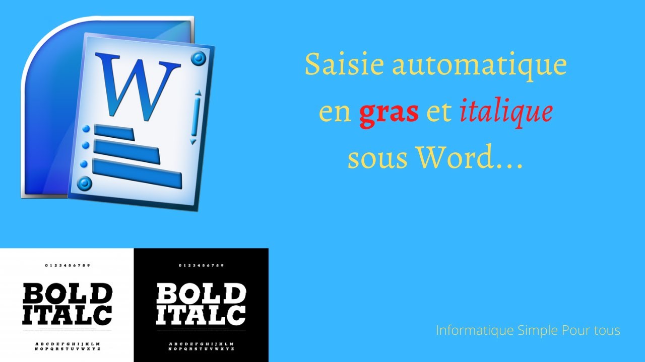 Etre efficace avec la saisie automatique en gras et italique sous Word