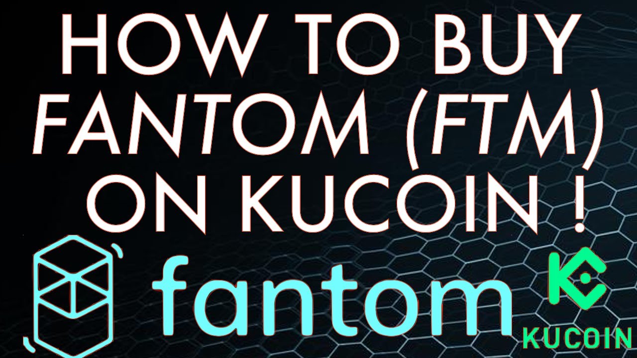 How To Buy Fantom (FTM) Crypto On Kucoin! Quick Guide 2022