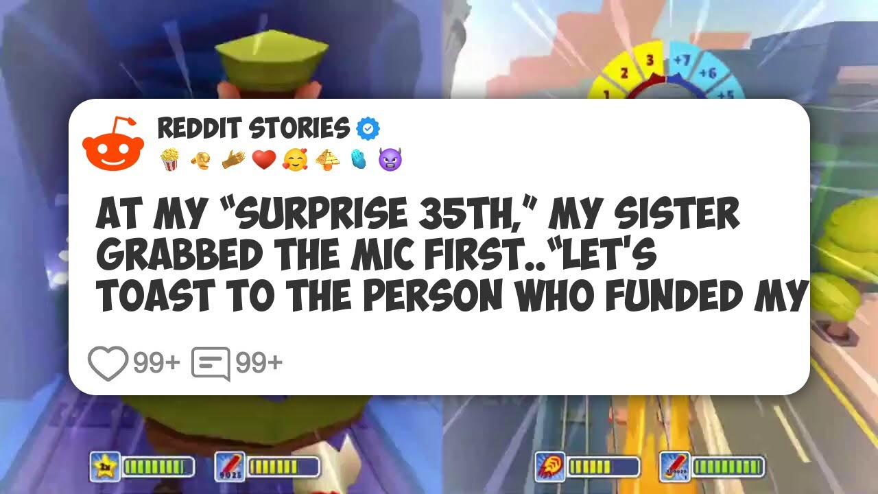 At My “Surprise 35th,” My Sister Grabbed The Mic First. “Let’s Toast To The Person Who #reddit 