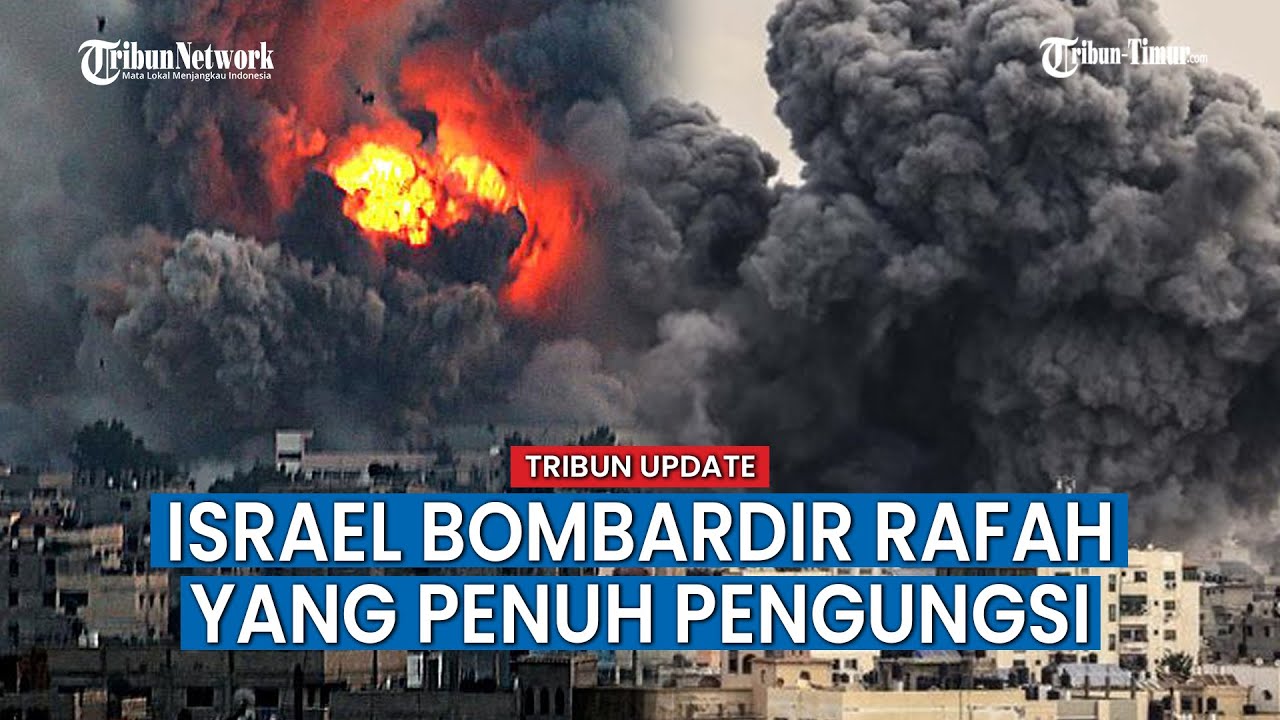 Wilayah Padat Pengungsi di Rafah Dibombardir Jet Tempur Israel dengan 40 Serangan Udara