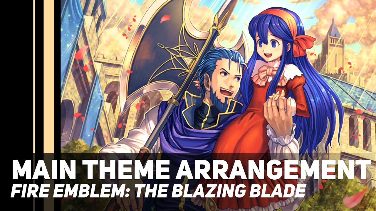 Fire Emblem: The Blazing Blade - Main Theme Arrangement | Orchestral Cover
