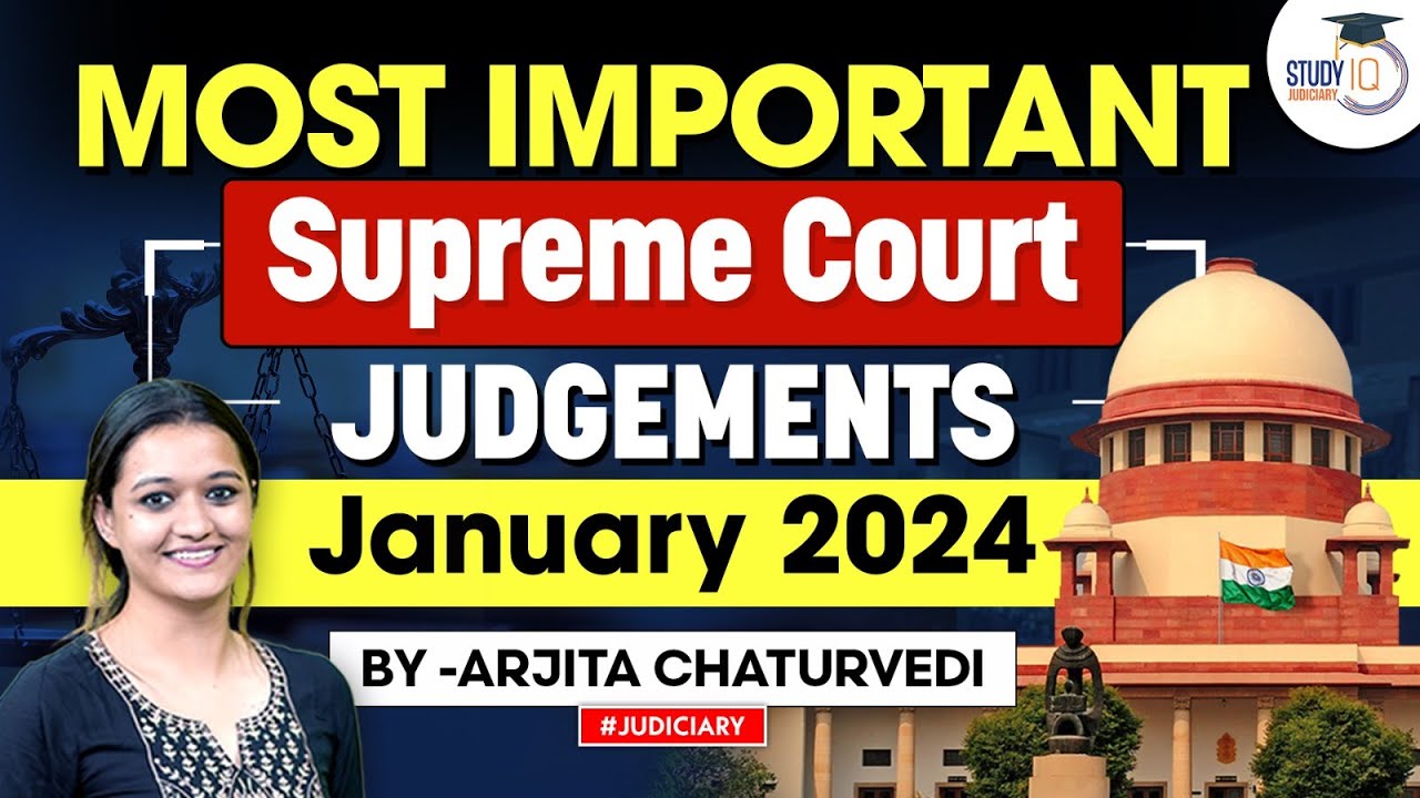 Important Supreme Court Judgements January 2024 | Landmark Judgements 2024
