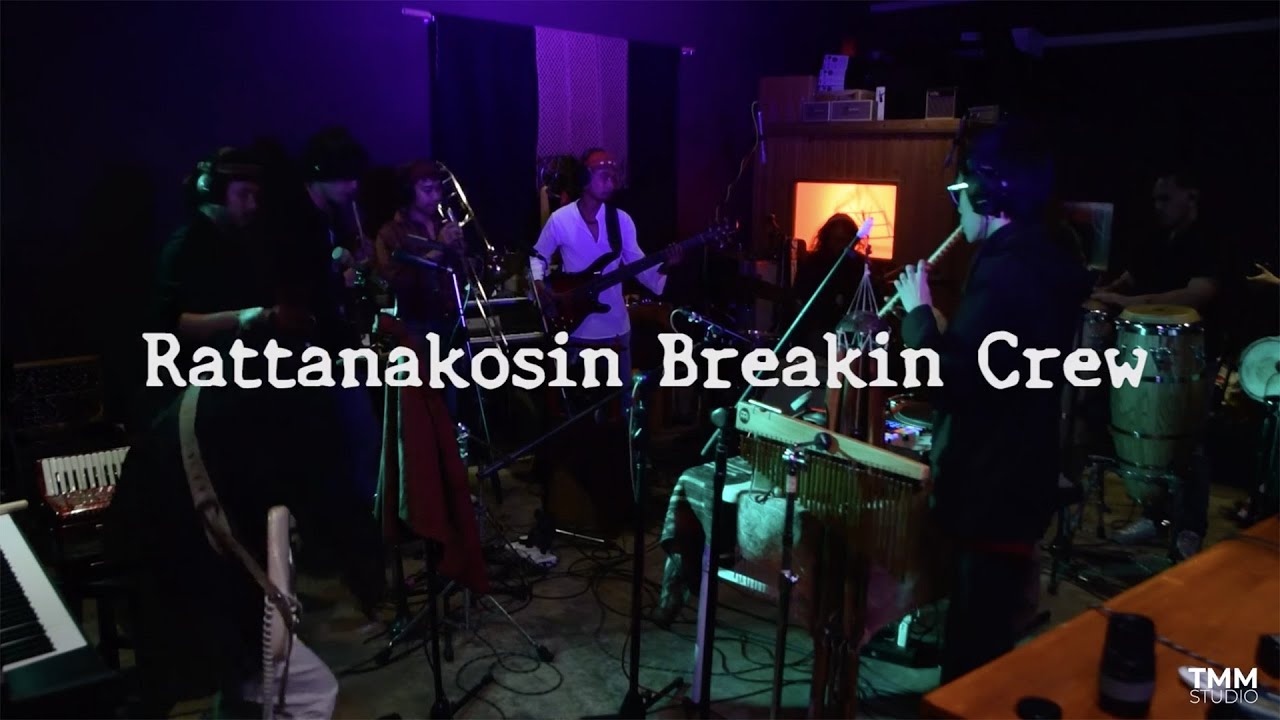 Rattanakosin Breakin Crew | LIVE FOR TMM SESSION
