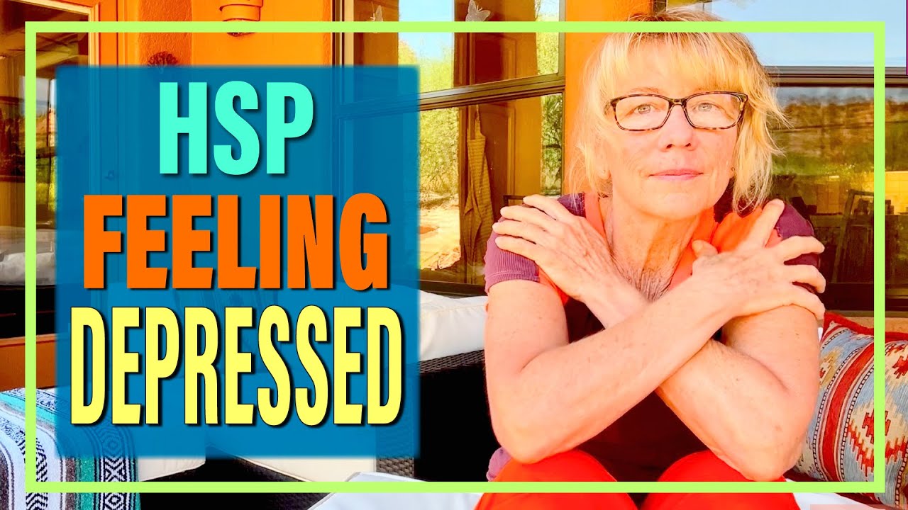 Highly Sensitive Person and Depression | HSP