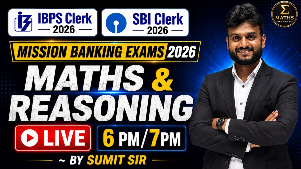IBPS CLERK & SBI CLERK 2026 ||PRACTICE SET DAY 1II CLASS BY SUMIT SIR||