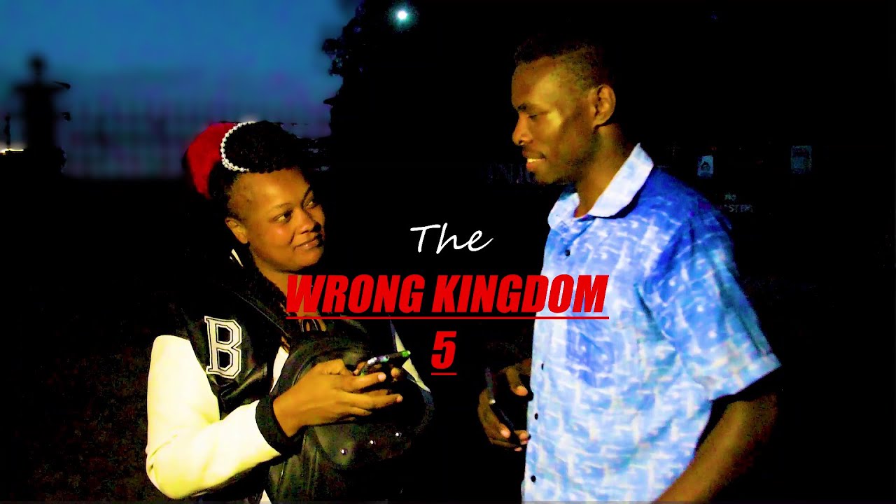 THE WRONG KINGDOM  ( 5 )