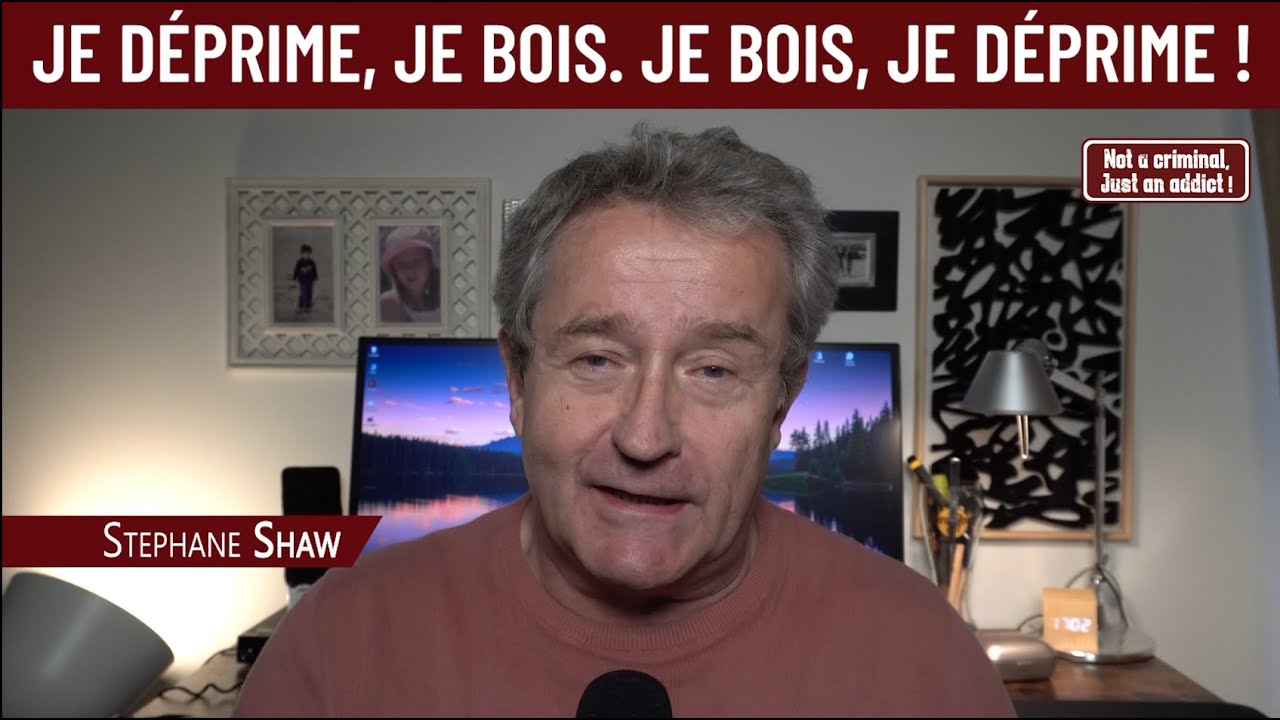Je déprime, je bois. Je bois, je déprime.