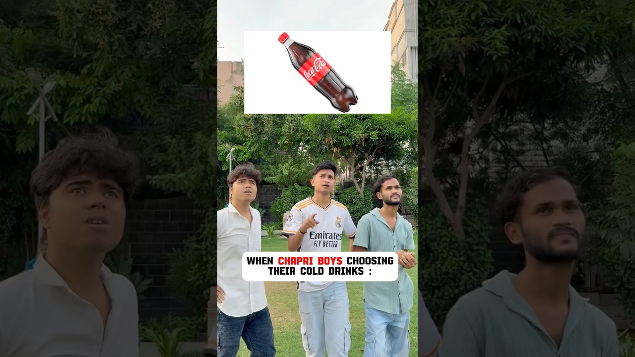 Chapri boy colddrinks 😂 #ytshortsindia #shorts #chapriboys #reality #fyp #comedy