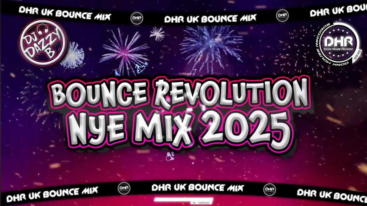 Dj Dazzy B - Bounce Revolution NYE Mix 2025 - 🔥DHR Bounce DJ Mix 2026🔥