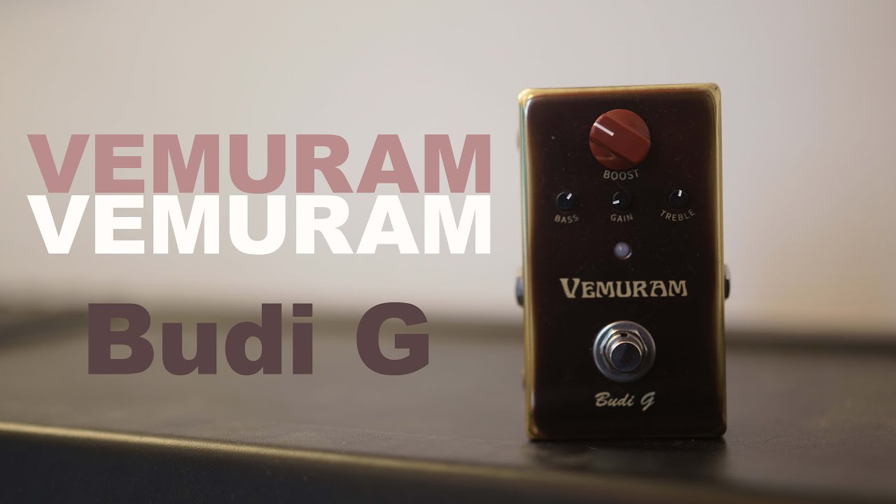 最高におすすめのエフェクター！！Vemuram - Budi G