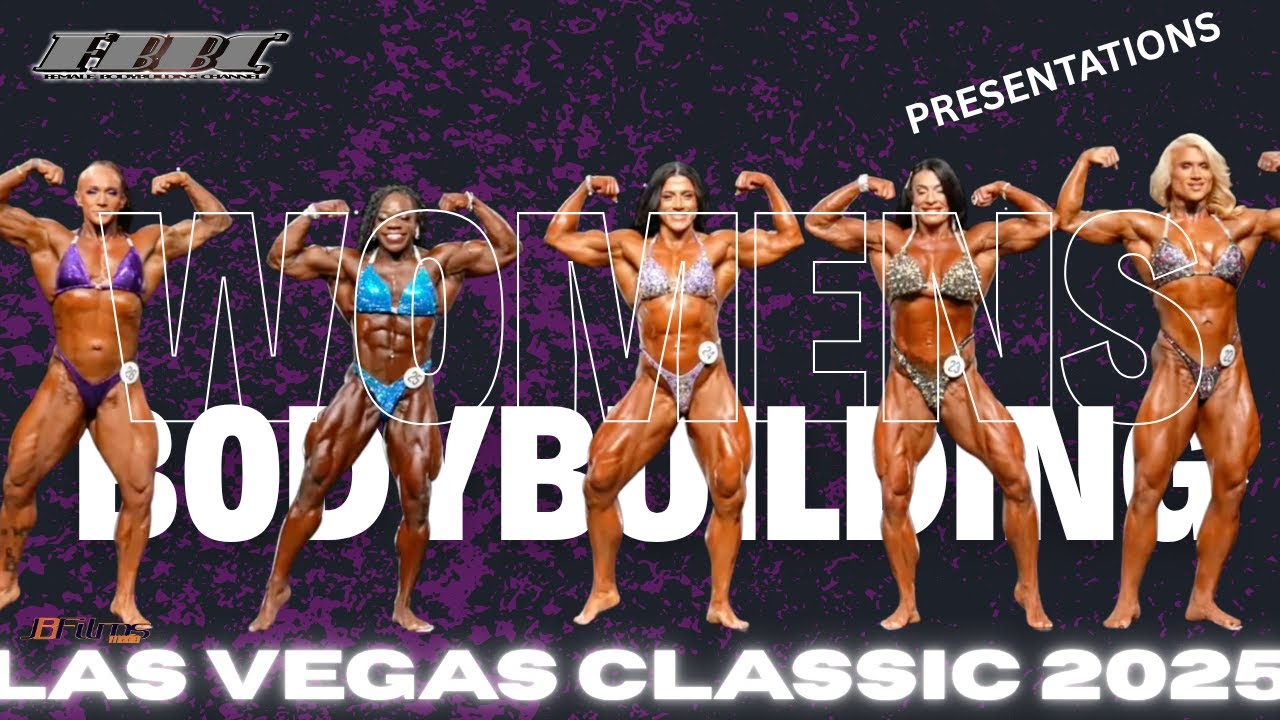WOMENS BODYBUILDING PRO - 2025 Steve Karr - Las Vegas Classic -Presentations = FBBC
