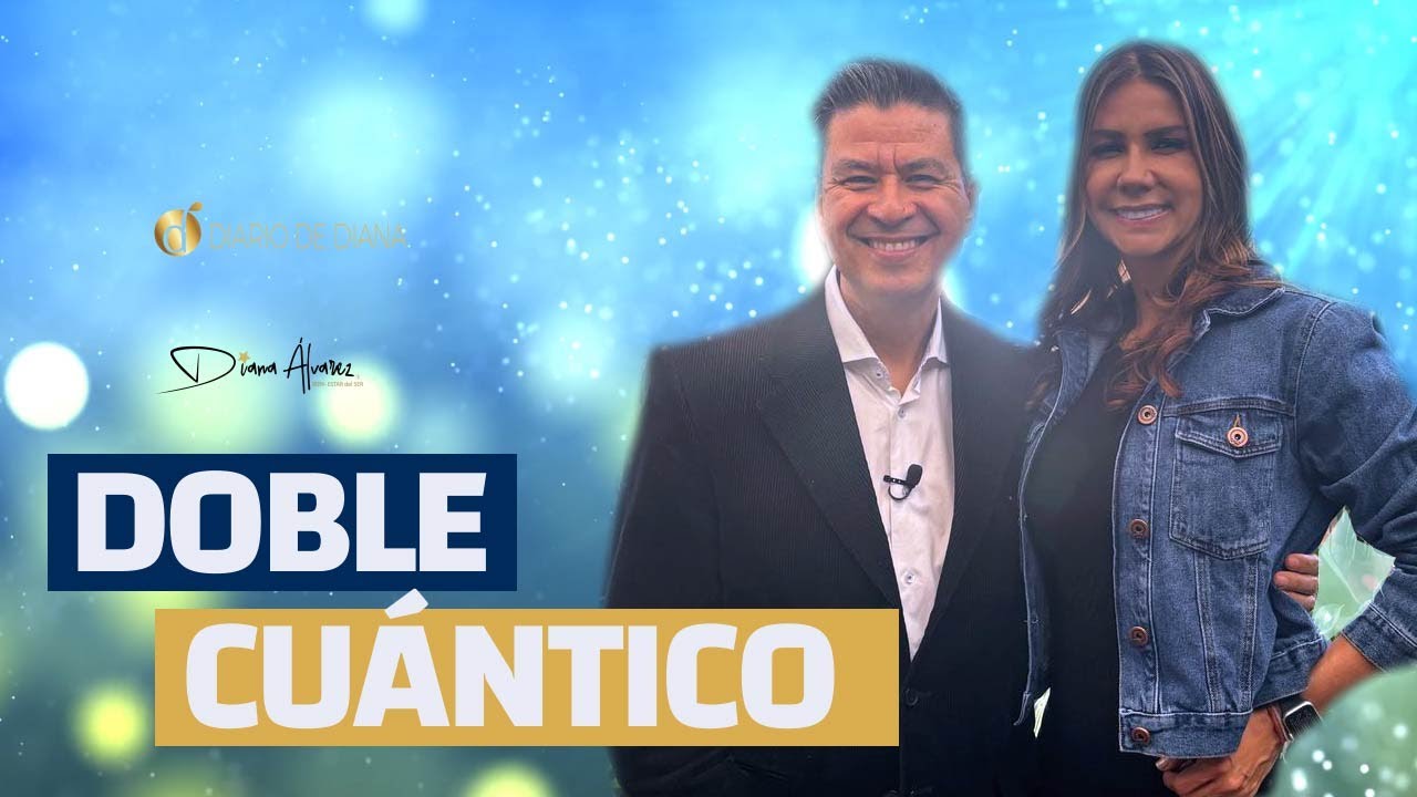 Aprende a CONECTARTE con tu DOBLE CUÁNTICOS| Diana Alvarez & Sergio Villamizar