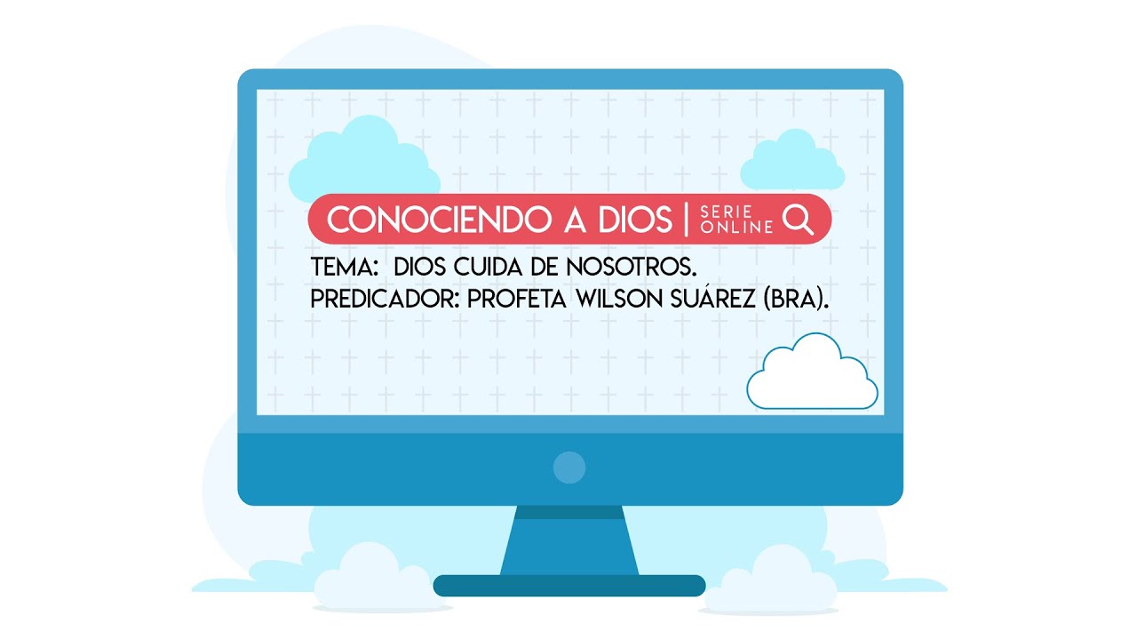 Dios cuida de nosotros - Profeta Wilson Suárez