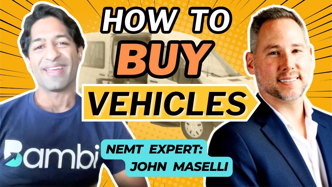 How to Buy NEMT Vehicles | NEMT Experts Podcast Episode 31