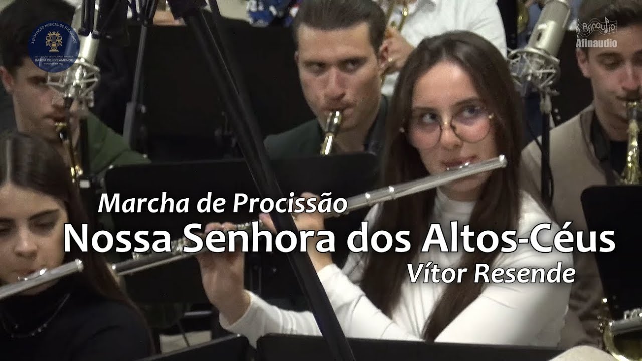 Nossa Senhora dos Altos Céus - Vítor Resende - Banda de Freamunde