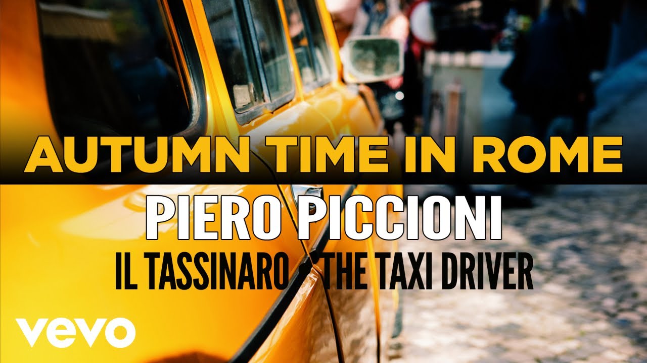 Piero Piccioni - Autumn Time in Rome - Il Tassinaro - The Taxi Driver ft. Jason Piccioni