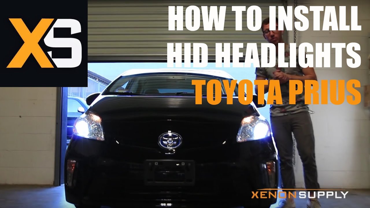 XS Toyota Prius HID - How to Install HID Xenon 2009+