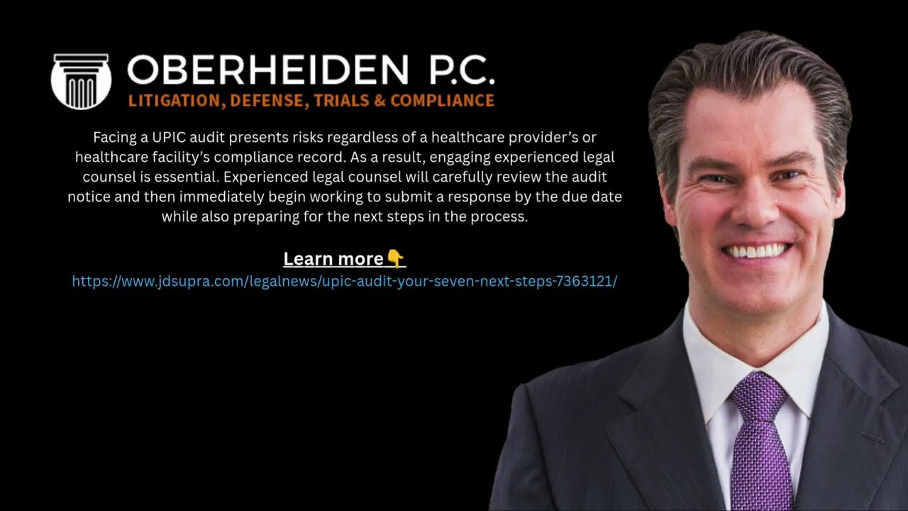 UPIC Audit: 7 Essential Next Steps to Protect Your Healthcare Practice | Oberheiden P.C.