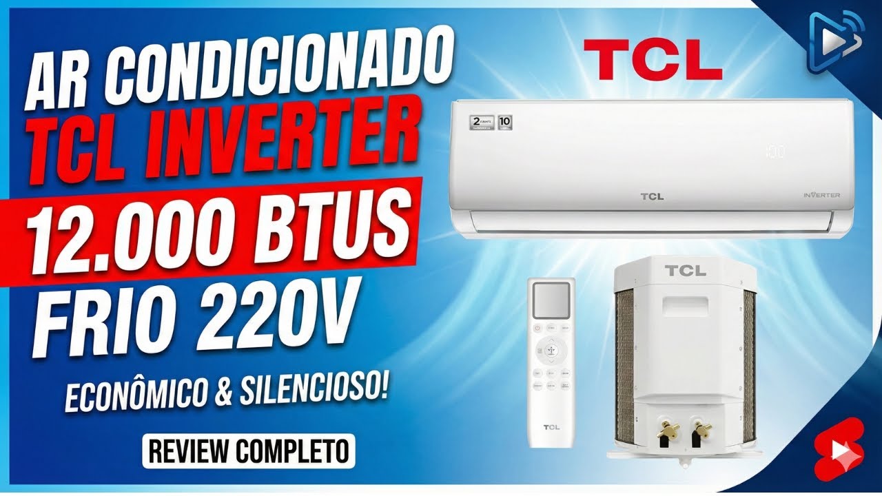 TCL Elite Inverter 12.000 BTUs Frio Vale a Pena 2026 ? Review Completo + Economia de Energia!