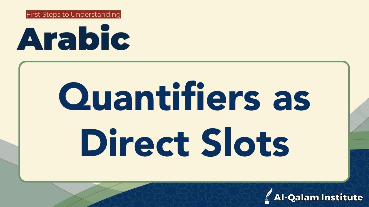 FSTU Arabic - Quantifiers as Direct Slots