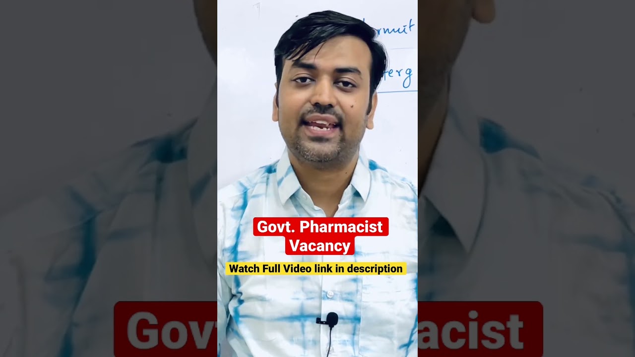 Govt pharmacist vacancy and preparation
